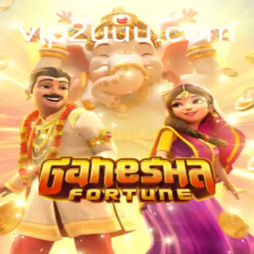 Descubra o Fascínio do Jogo GaneshaFortune na Era Moderna